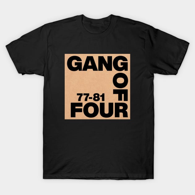 GANG OF FOUR 77-81 - BACKGROUND T-Shirt by The Jung Ones